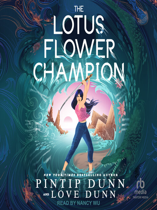 Title details for The Lotus Flower Champion by Pintip Dunn - Available